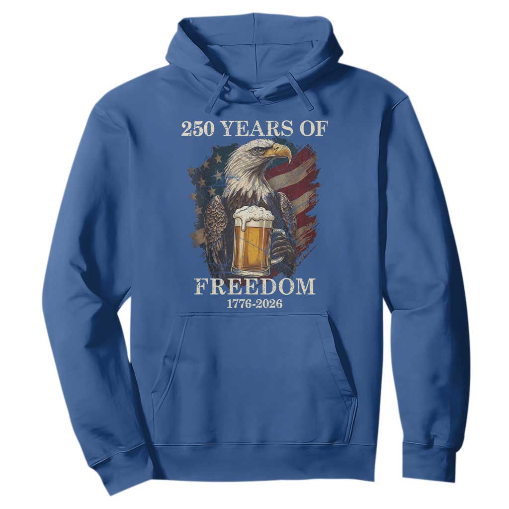 250 Years Of Freedom Hoodie Bald Eagle Drinking Beer American Flag TS14 Royal Blue Print Your Wear