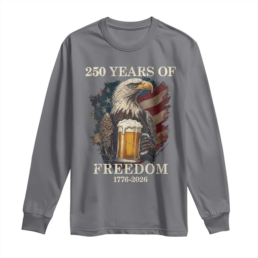 250 Years Of Freedom Long Sleeve Shirt Bald Eagle Drinking Beer American Flag TS14 Charcoal Print Your Wear