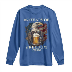 250 Years Of Freedom Long Sleeve Shirt Bald Eagle Drinking Beer American Flag TS14 Royal Blue Print Your Wear