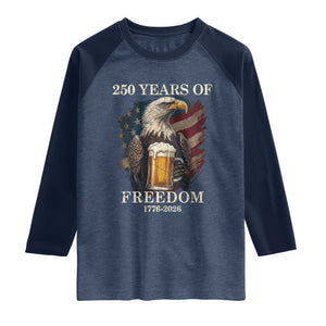 250 Years Of Freedom Raglan Shirt Bald Eagle Drinking Beer American Flag TS14 Heather Denim Navy Print Your Wear