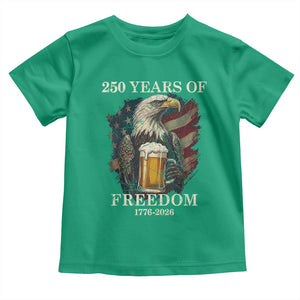250 Years Of Freedom Toddler T Shirt Bald Eagle Drinking Beer American Flag TS14 Irish Green Print Your Wear