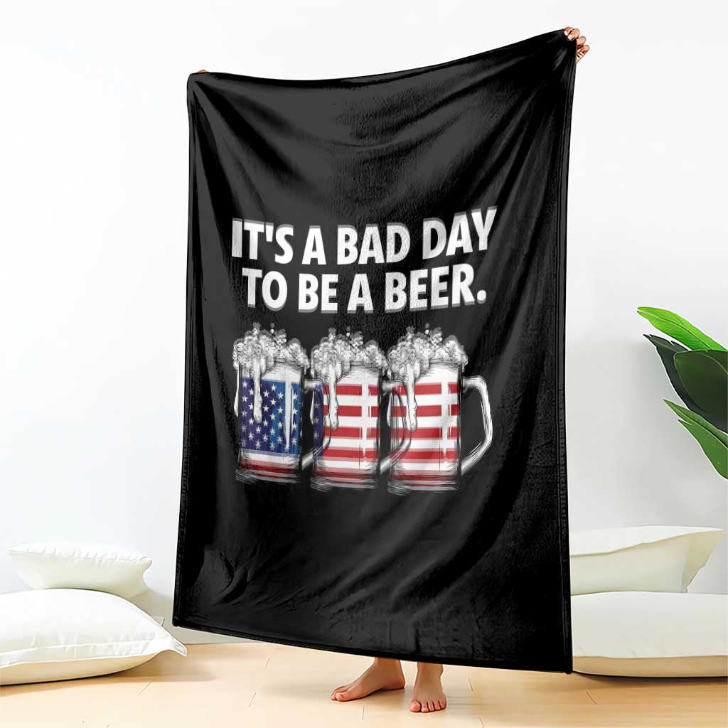 Beer American Flag 4th of July Throw Blanket Bad Day to Be A Beer TS14 Print Your Wear
