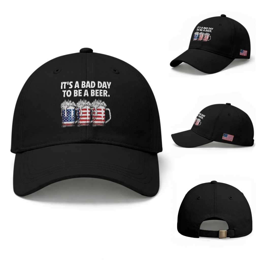Beer American Flag 4th of July Baseball Cap Bad Day to Be A Beer TS14 Baseball Cap Universal Fit Black Print Your Wear