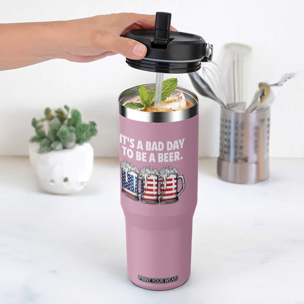 Beer American Flag 4th of July Flip Straw Tumbler Bad Day to Be A Beer TS14 One Size: 30 oz Light Pink Print Your Wear
