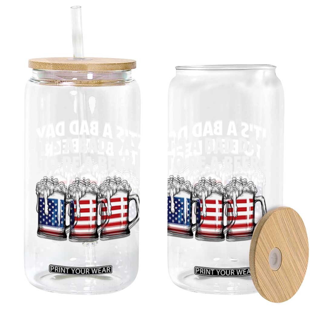 Beer American Flag 4th of July Glass Can Bad Day to Be A Beer TS14 Print Your Wear