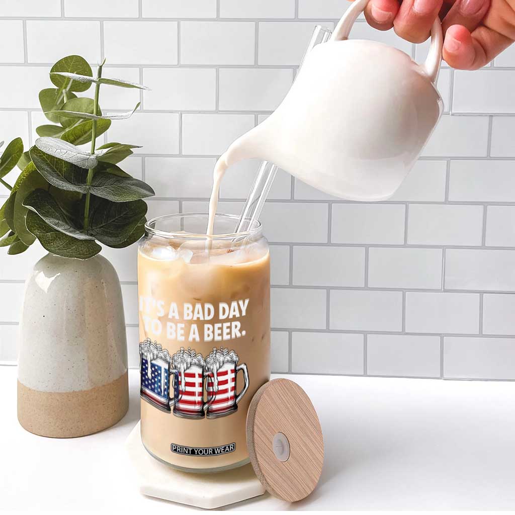 Beer American Flag 4th of July Glass Can Bad Day to Be A Beer TS14 Print Your Wear