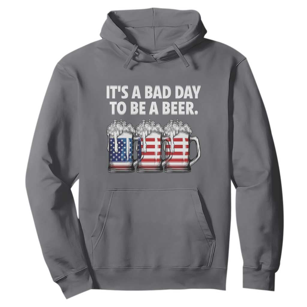 Beer American Flag 4th of July Hoodie Bad Day to Be A Beer TS14 Charcoal Print Your Wear