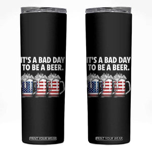 Beer American Flag 4th of July Skinny Tumbler Bad Day to Be A Beer TS14 Black Print Your Wear