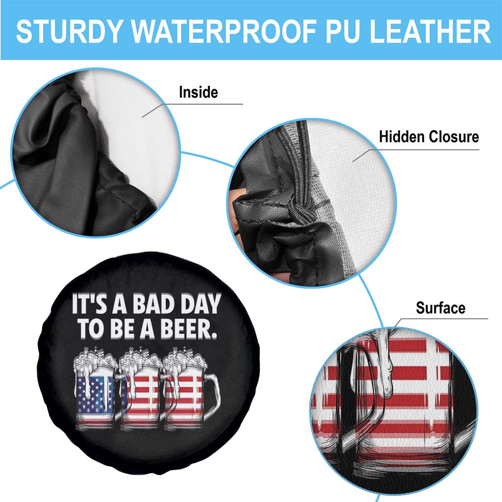 Beer American Flag 4th of July Spare Tire Cover Bad Day to Be A Beer TS14 Print Your Wear