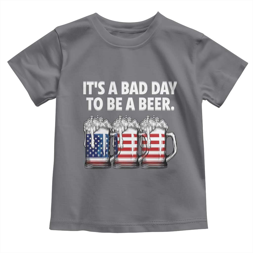 Beer American Flag 4th of July Toddler T Shirt Bad Day to Be A Beer TS14 Charcoal Print Your Wear
