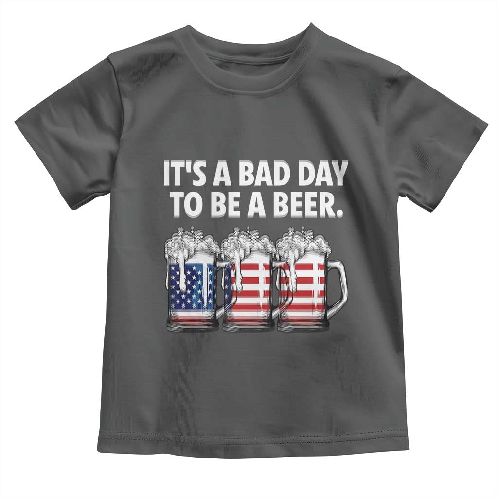 Beer American Flag 4th of July Toddler T Shirt Bad Day to Be A Beer TS14 Dark Heather Print Your Wear