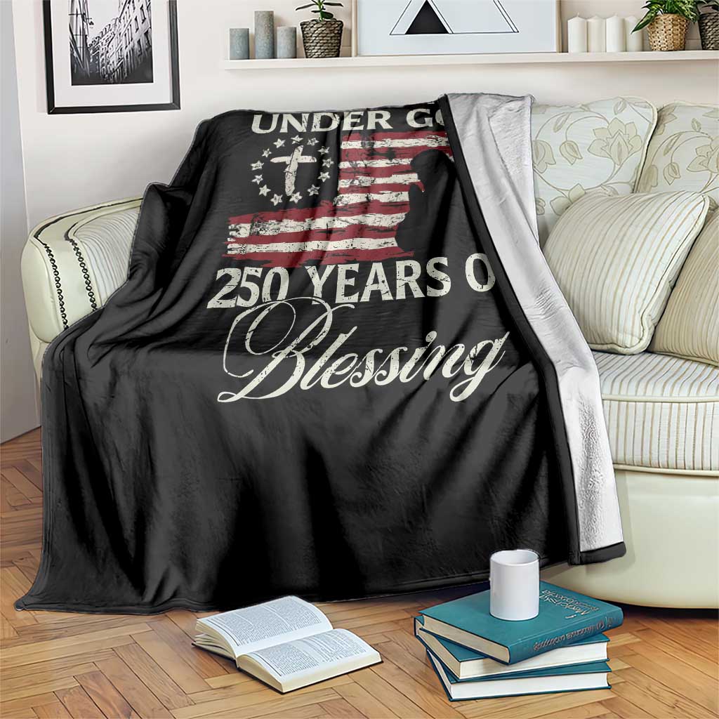 250th Anniversary USA Throw Blanket One Nation Under God 250 Years Of Blessing TS14 Print Your Wear
