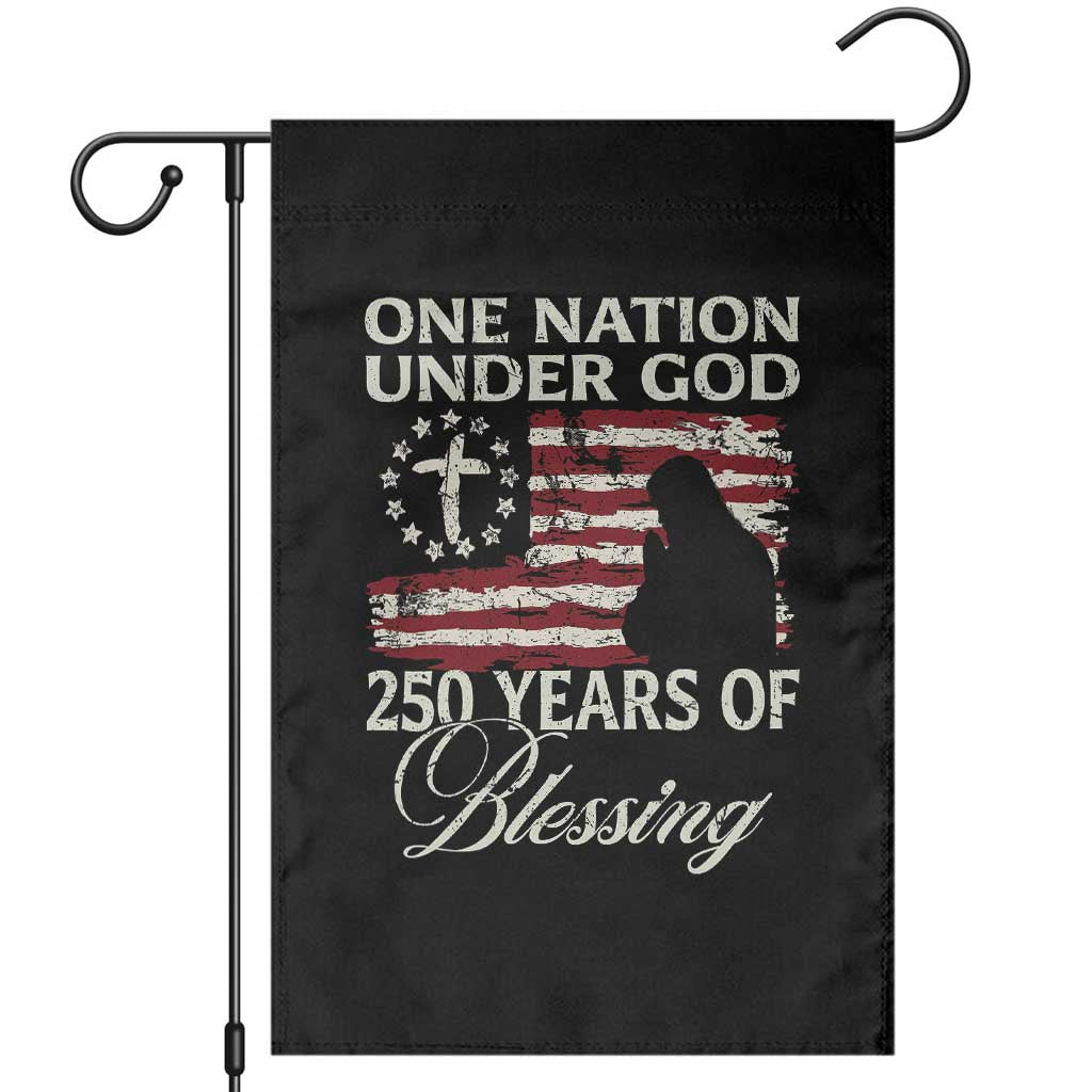 250th Anniversary USA Garden Flag One Nation Under God 250 Years Of Blessing TS14 Black Print Your Wear