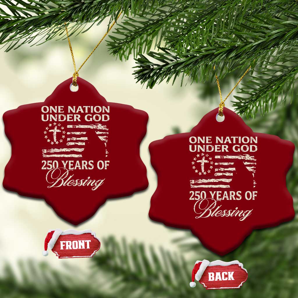 250th Anniversary USA Ceramic Ornament One Nation Under God 250 Years Of Blessing TS14 Print Your Wear