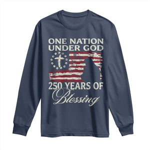250th Anniversary USA Long Sleeve Shirt One Nation Under God 250 Years Of Blessing TS14 Navy Print Your Wear