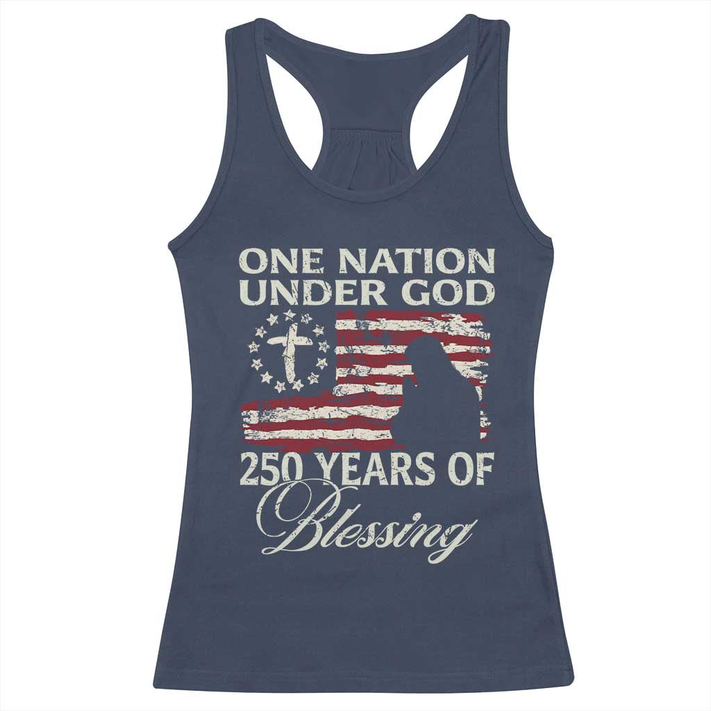 250th Anniversary USA Racerback Tank Top One Nation Under God 250 Years Of Blessing TS14 Navy Print Your Wear
