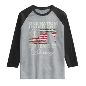 250th Anniversary USA Raglan Shirt One Nation Under God 250 Years Of Blessing TS14 Heather Gray Black Print Your Wear