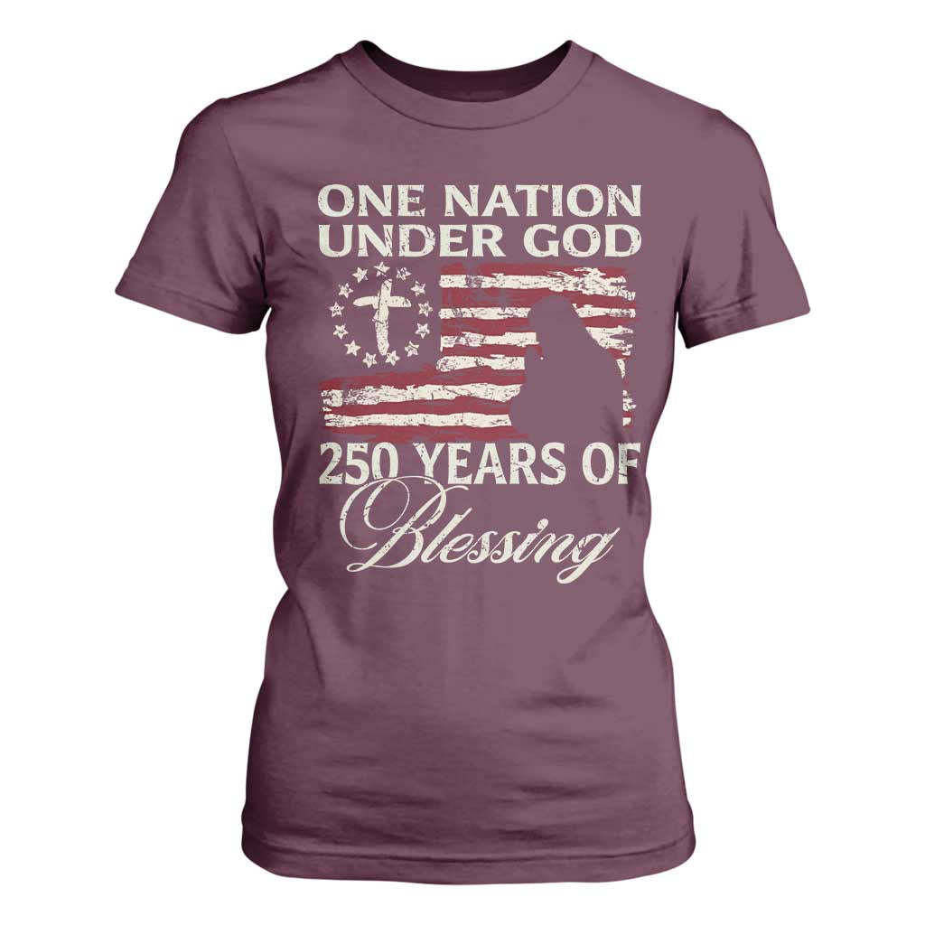 250th Anniversary USA T Shirt For Women One Nation Under God 250 Years Of Blessing TS14 Maroon Print Your Wear