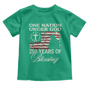 250th Anniversary USA Toddler T Shirt One Nation Under God 250 Years Of Blessing TS14 Irish Green Print Your Wear