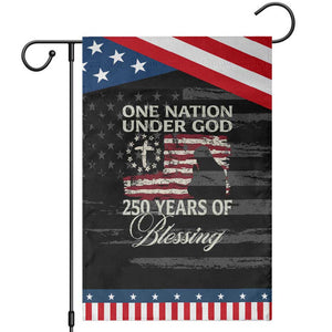 250th Anniversary USA Patriotic Garden Flag One Nation Under God 250 Years Of Blessing TS14 Distressed Black Blue Print Your Wear