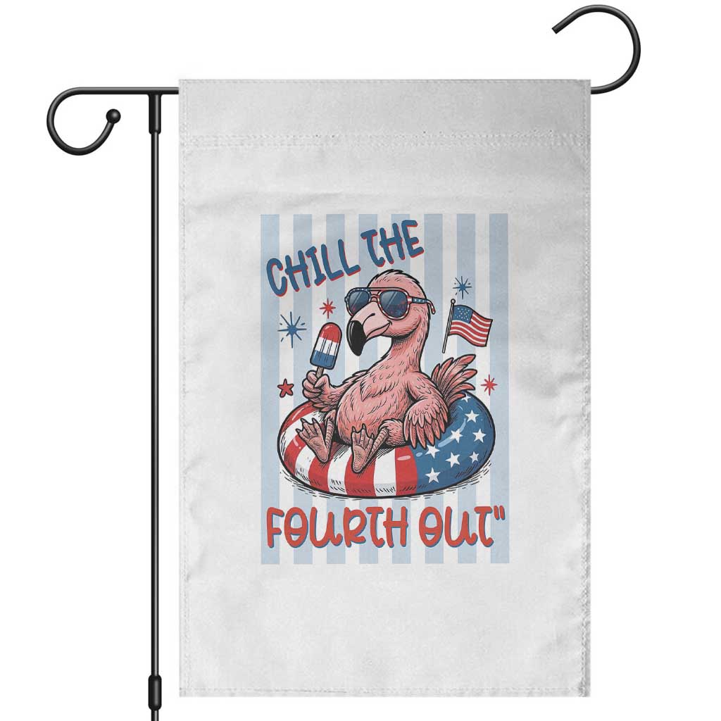 Chill The Fourth Out Garden Flag Flamerica Flamingo 4th Of July