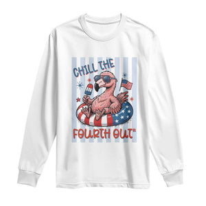 Chill The Fourth Out Long Sleeve Shirt Flamerica Flamingo 4th Of July
