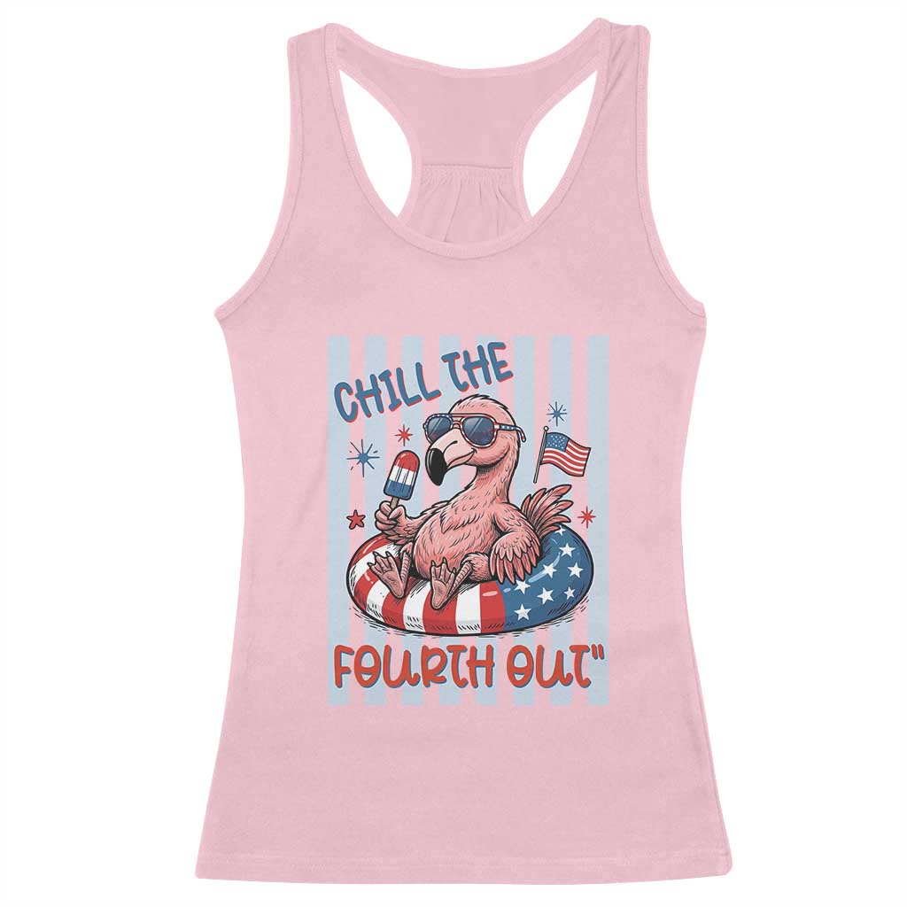 Chill The Fourth Out Racerback Tank Top Flamerica Flamingo 4th Of July