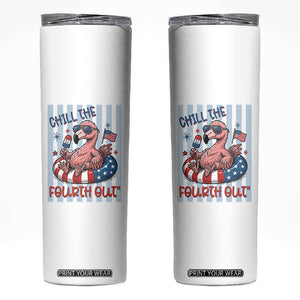 Chill The Fourth Out Skinny Tumbler Flamerica Flamingo 4th Of July