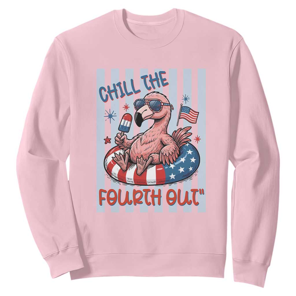 Chill The Fourth Out Sweatshirt Flamerica Flamingo 4th Of July