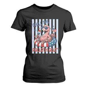 Chill The Fourth Out T Shirt For Women Flamerica Flamingo 4th Of July