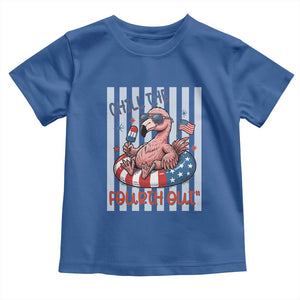 Chill The Fourth Out Toddler T Shirt Flamerica Flamingo 4th Of July