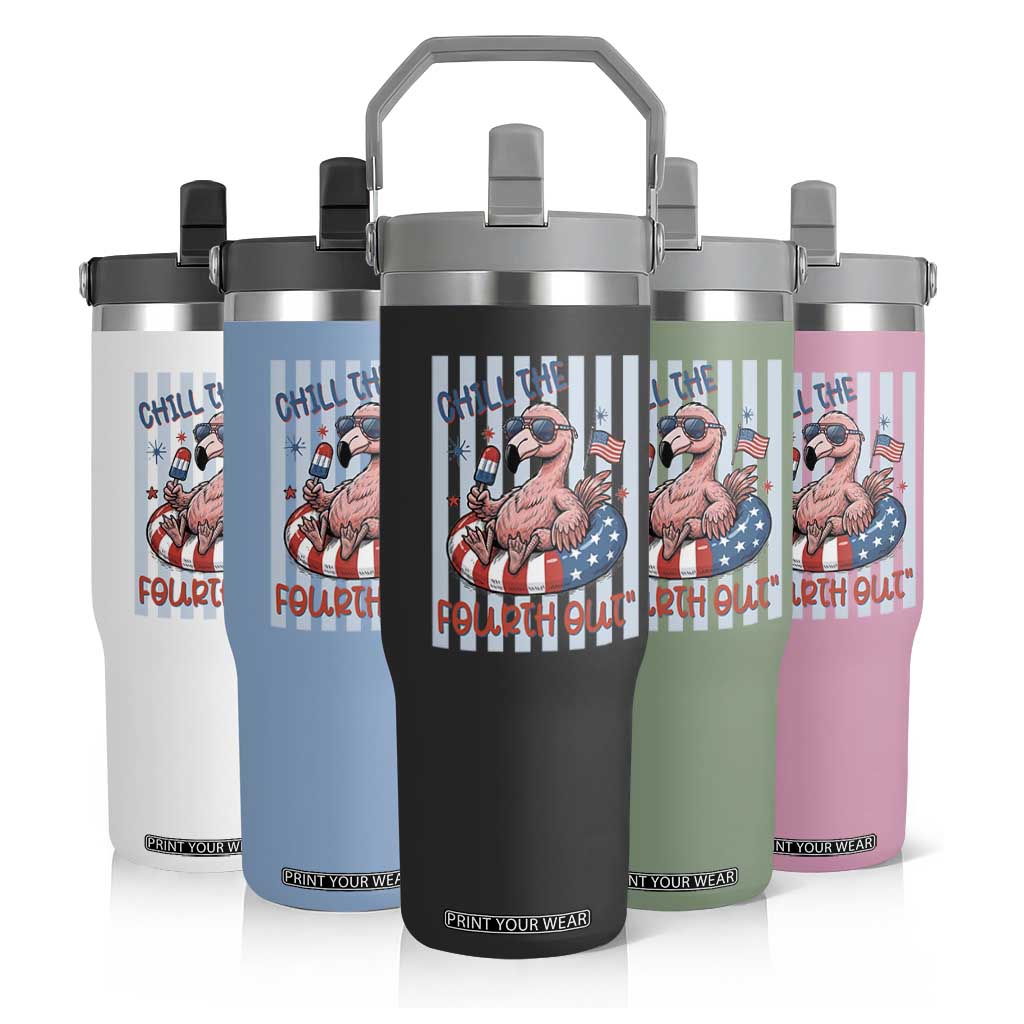 Chill The Fourth Out Flip Straw Tumbler Flamerica Flamingo 4th Of July TS14 Print Your Wear