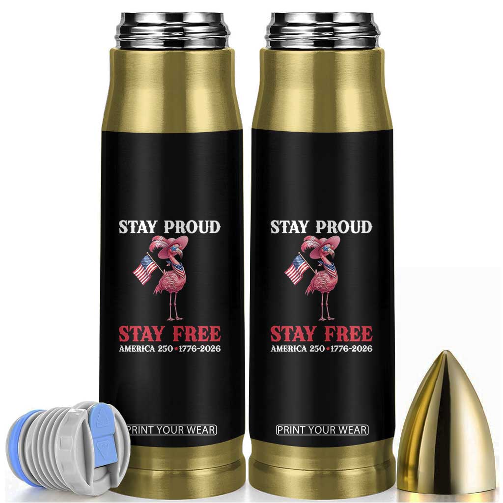 250 Years Anniversary Bullet Tumbler Flamingo 4Th Of July Patriotic USA Independence Flamerica