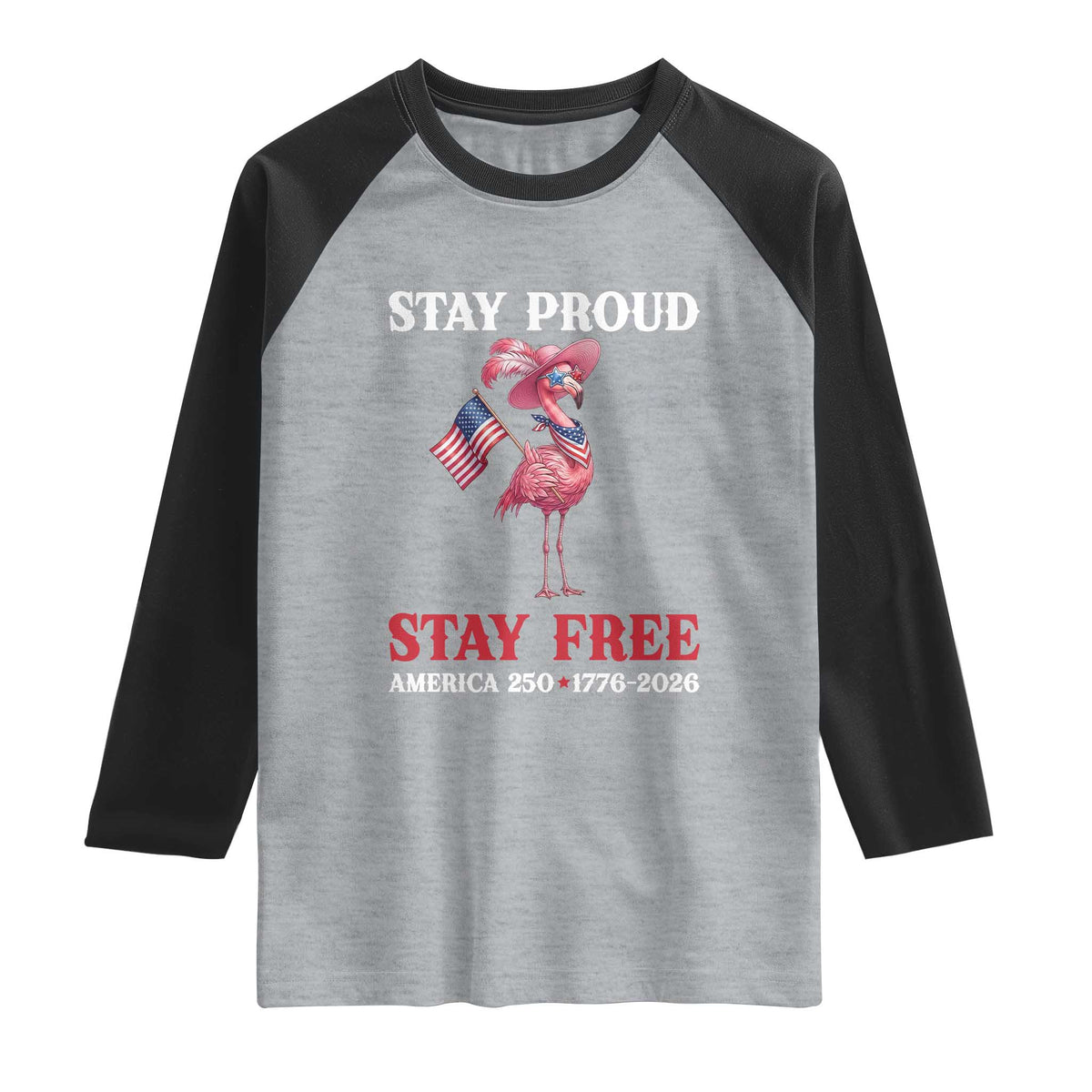 250 Years Anniversary Raglan Shirt Flamingo 4Th Of July Patriotic USA Independence Flamerica TS14 Heather Gray Black Print Your Wear