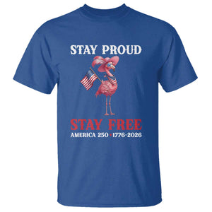 250 Years Anniversary T Shirt Flamingo 4Th Of July Patriotic USA Independence Flamerica TS14 Royal Blue Print Your Wear
