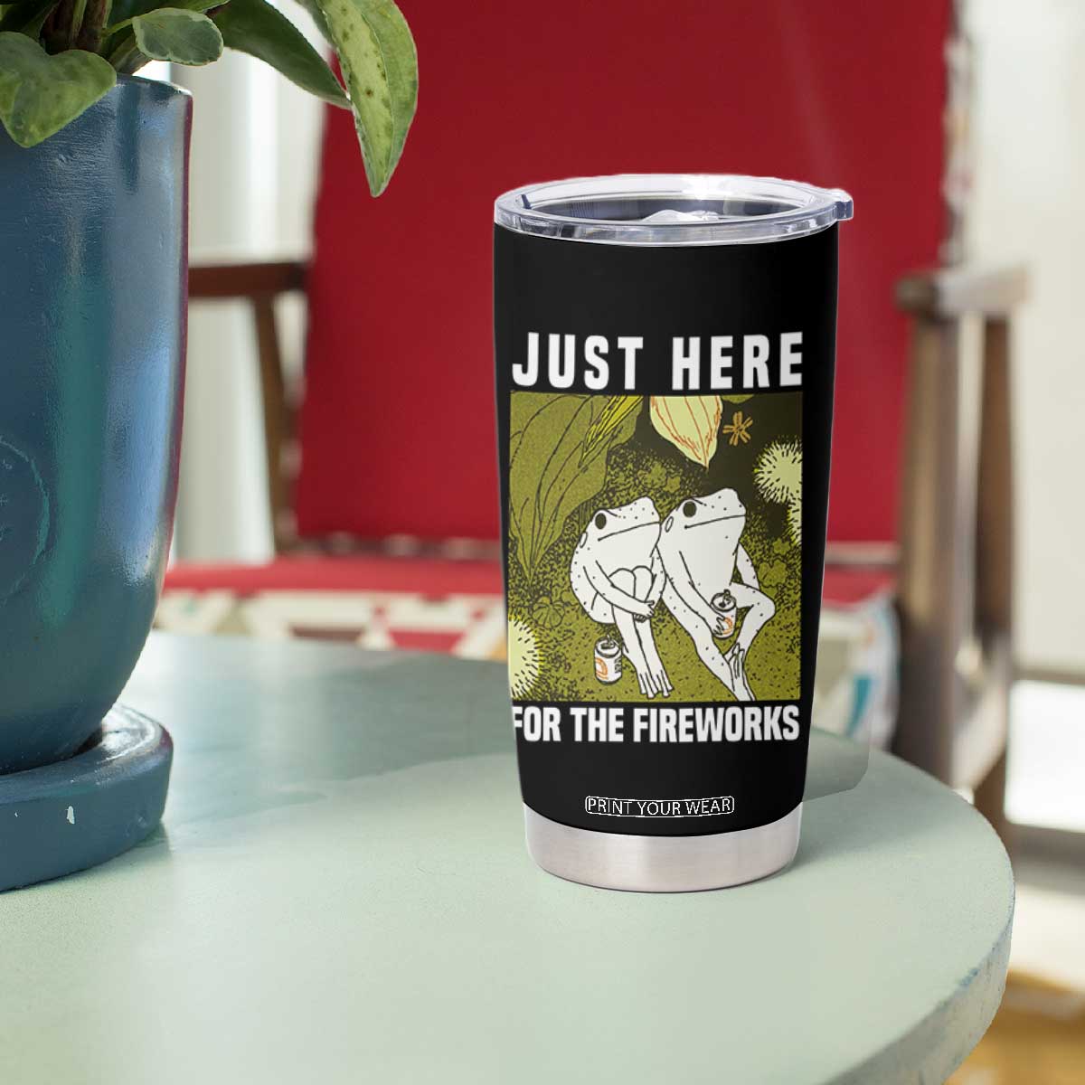 Funny Frog 4th of July Tumbler Cup Just Here For The Fireworks TS14 Print Your Wear
