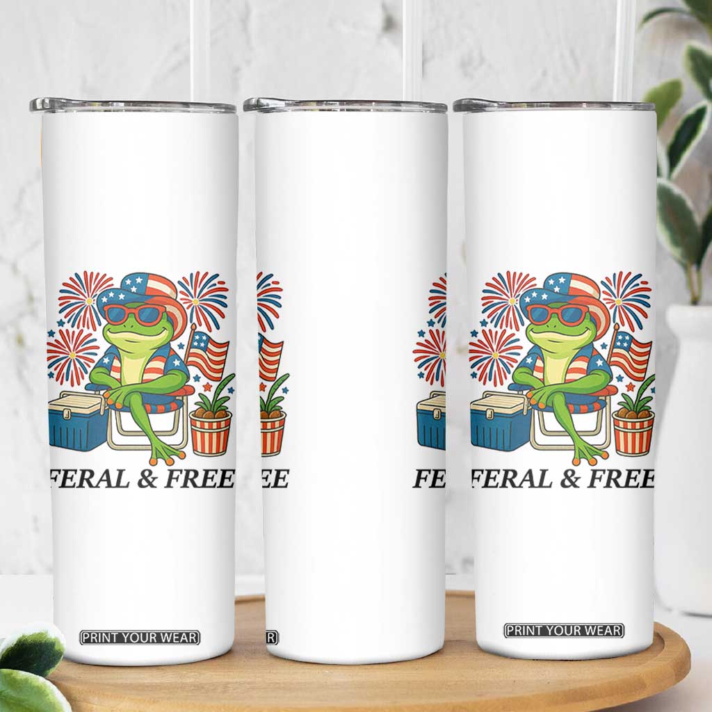 Feral & Free Skinny Tumbler Funny 4th of July Patriotic Frog Lovers TS14 Print Your Wear