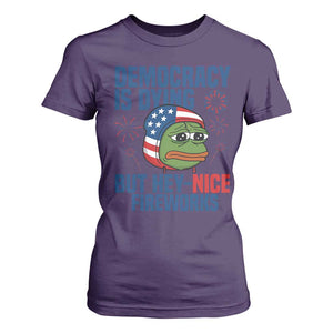 Funny Frog Meme 4th of July T Shirt For Women 4th of Luly Democrary Is Dying But Hey Nice Fireworks TS14 Purple Print Your Wear