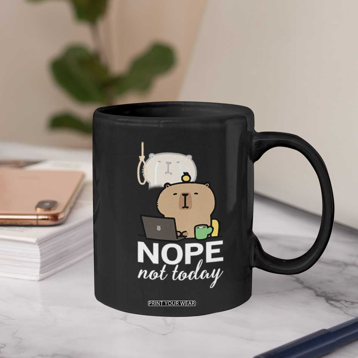 Nope Not Today Coffee Mug Funny Lazy Capybara Meme TS14 Print Your Wear