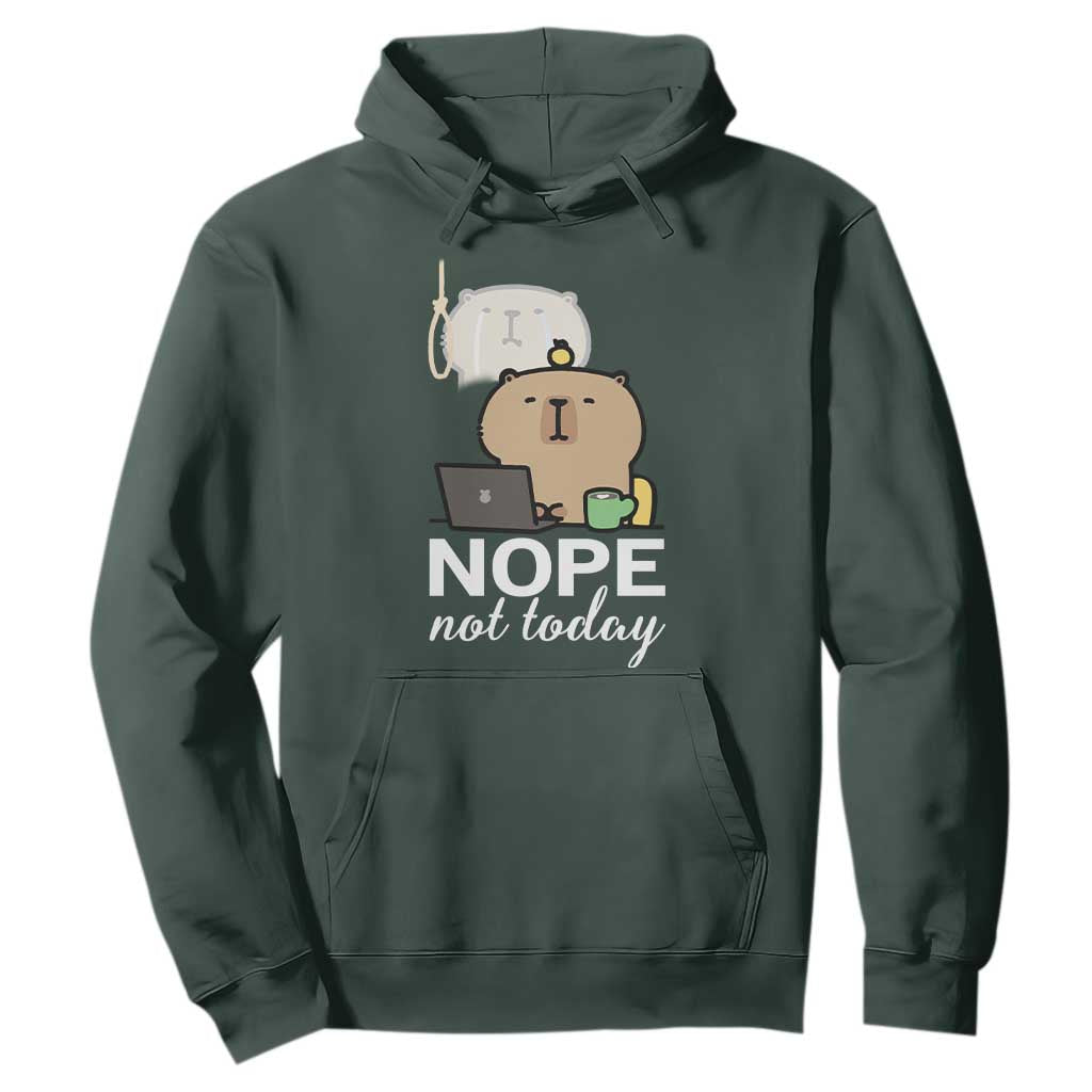 Nope Not Today Hoodie Funny Lazy Capybara Meme TS14 Dark Forest Green Print Your Wear