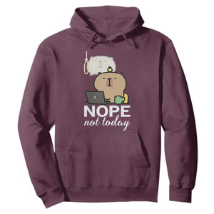 Nope Not Today Hoodie Funny Lazy Capybara Meme TS14 Maroon Print Your Wear