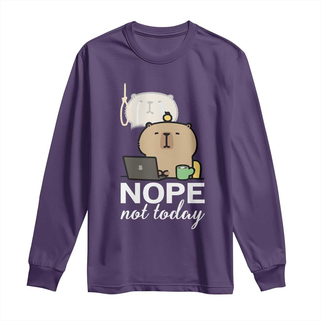 Nope Not Today Long Sleeve Shirt Funny Lazy Capybara Meme TS14 Purple Print Your Wear