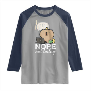 Nope Not Today Raglan Shirt Funny Lazy Capybara Meme TS14 Sport Gray Navy Print Your Wear