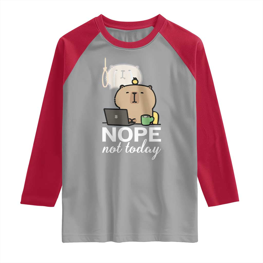 Nope Not Today Raglan Shirt Funny Lazy Capybara Meme TS14 Sport Gray Red Print Your Wear