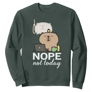 Nope Not Today Sweatshirt Funny Lazy Capybara Meme TS14 Dark Forest Green Print Your Wear