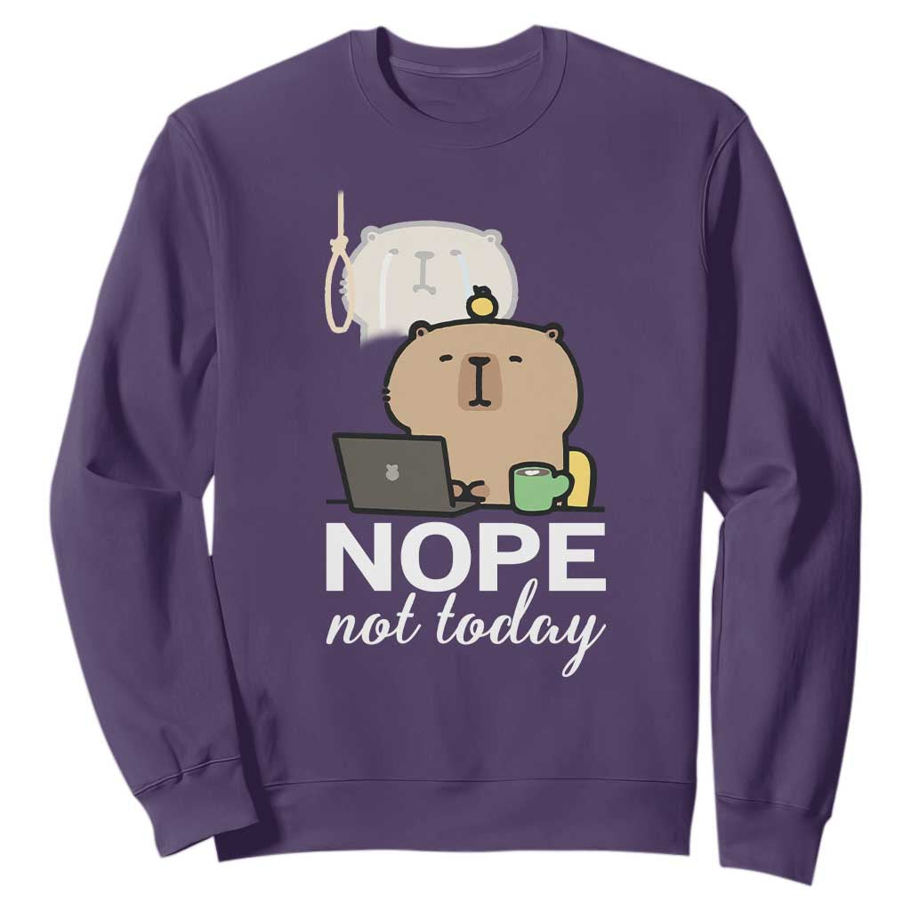 Nope Not Today Sweatshirt Funny Lazy Capybara Meme TS14 Purple Print Your Wear
