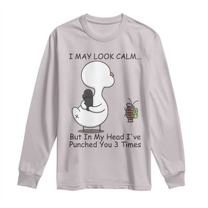 In My Head I Have Pecked You 3 Times Long Sleeve Shirt Funny Duck Sarcastic Farm Humor TS14 Ice Gray Print Your Wear