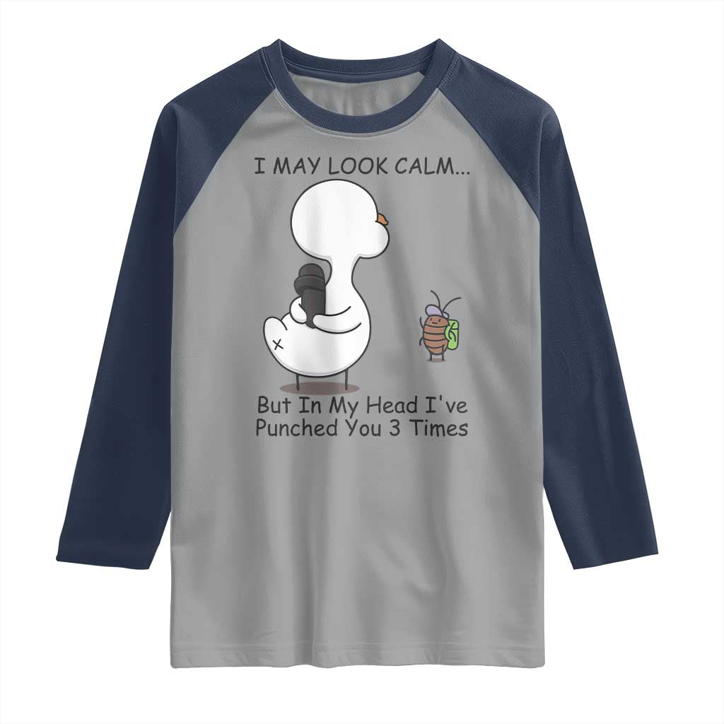 In My Head I Have Pecked You 3 Times Raglan Shirt Funny Duck Sarcastic Farm Humor TS14 Sport Gray Navy Print Your Wear