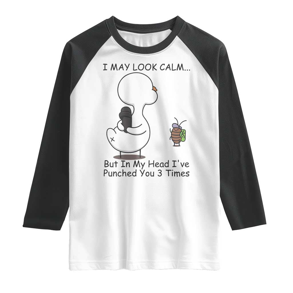In My Head I Have Pecked You 3 Times Raglan Shirt Funny Duck Sarcastic Farm Humor TS14 White Black Print Your Wear