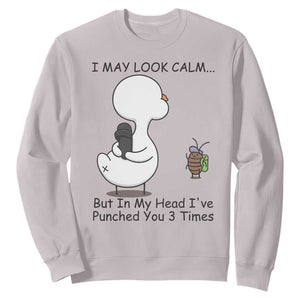 In My Head I Have Pecked You 3 Times Sweatshirt Funny Duck Sarcastic Farm Humor TS14 Ice Gray Print Your Wear